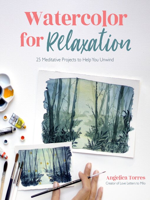 Title details for Watercolor for Relaxation by Angelica Torres - Wait list
